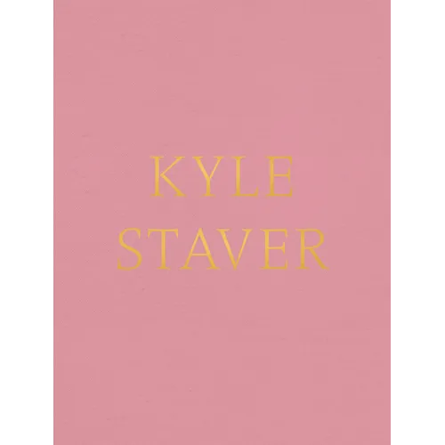 Kyle Staver - Hardcover