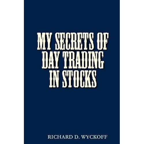 My Secrets of Day Trading in Stocks - Paperback