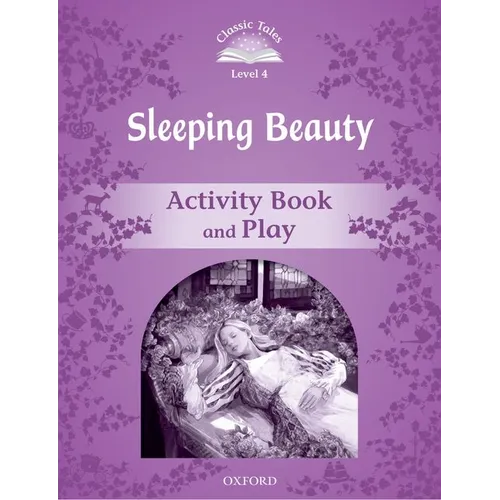 Classic Tales: Level 4: Sleeping Beauty Activity - Paperback