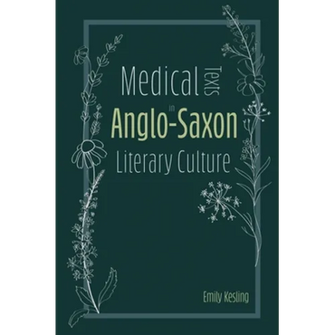 Medical Texts in Anglo-Saxon Literary Culture - Paperback