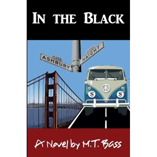 In the Black, 1965-1969: A Satire of the Sixties - Paperback