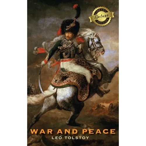 War and Peace (Deluxe Library Edition) - Hardcover