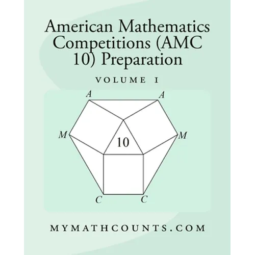 American Mathematics Competitions (AMC 10) Preparation (Volume 1) - Paperback