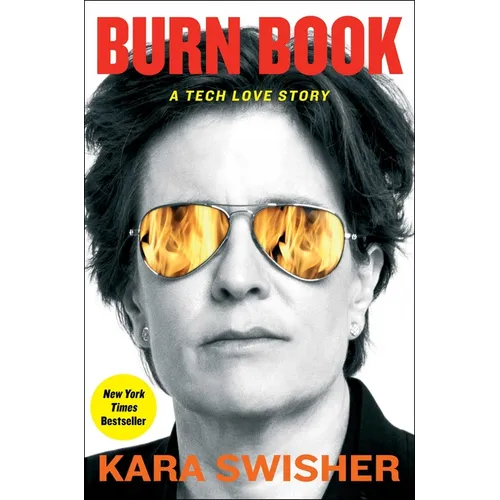 Burn Book: A Tech Love Story - Hardcover