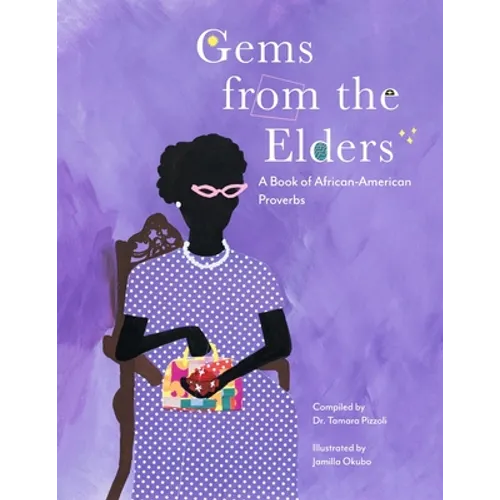 Gems from the Elders: A Book of African-American Proverbs - Paperback