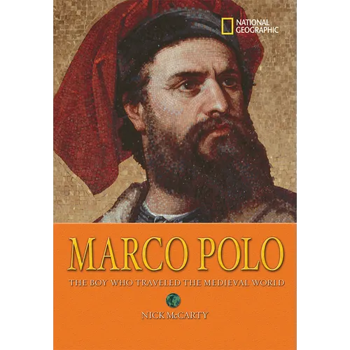 Marco Polo: The Boy Who Traveled the Medieval World - Paperback