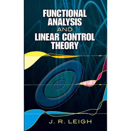 Functional Analysis and Linear Control Theory - Paperback