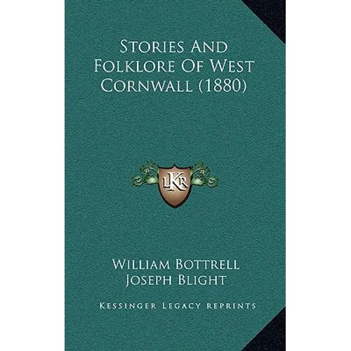 Stories And Folklore Of West Cornwall (1880) - Hardcover