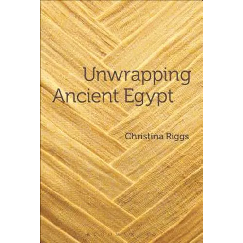 Unwrapping Ancient Egypt - Paperback