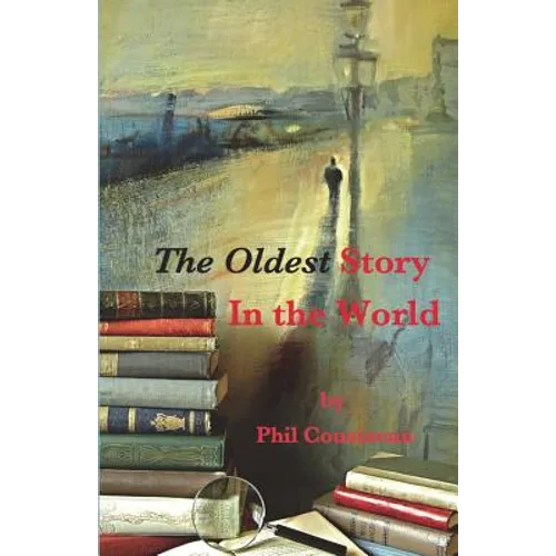 The Oldest Story In the World - Paperback