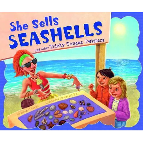 She Sells Seashells and Other Tricky Tongue Twisters - Hardcover