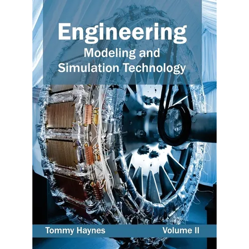 Engineering: Modeling and Simulation Technology (Volume II) - Hardcover
