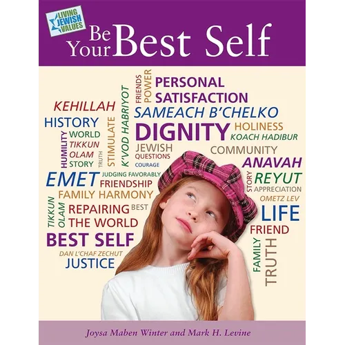 Living Jewish Values 1: Be Your Best Self - Paperback