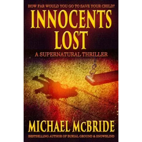 Innocents Lost: A Supernatural Thriller - Paperback