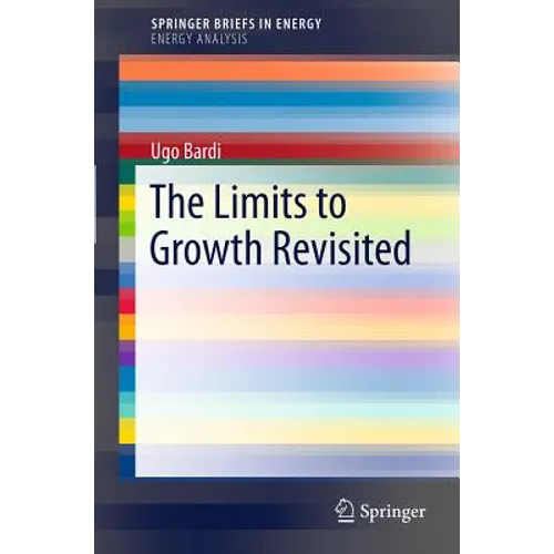 The Limits to Growth Revisited - Paperback