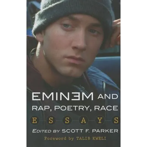 Eminem and Rap, Poetry, Race: Essays - Paperback