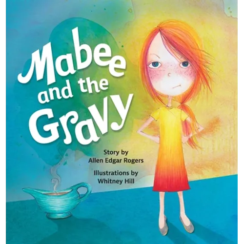 Mabee and the Gravy - Hardcover
