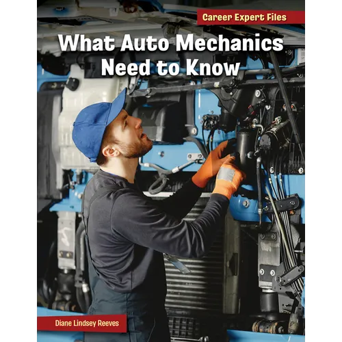 What Auto Mechanics Need to Know - Library Binding