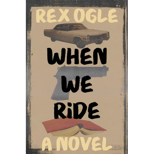 When We Ride - Hardcover