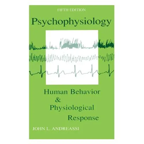 Psychophysiology: Human Behavior and Physiological Response - Paperback