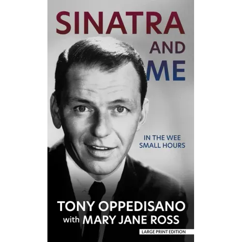 Sinatra and Me: In the Wee Small Hours - Library Binding
