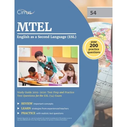 MTEL English as a Second Language (ESL) Study Guide 2019-2020: Test Prep and Practice Test Questions for the ESL (54) Exam - Paperback
