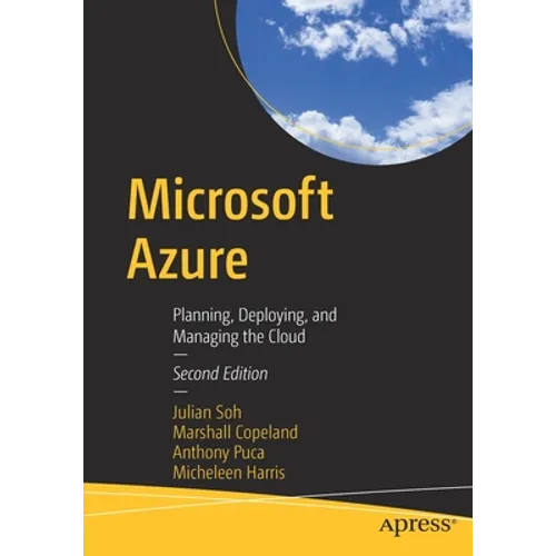 Microsoft Azure: Planning, Deploying, and Managing the Cloud - Paperback