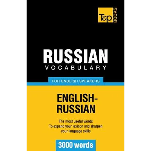 Russian Vocabulary for English Speakers - 3000 words - Paperback