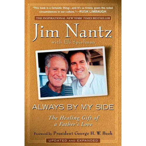 Always by My Side: The Healing Gift of a Father's Love - Paperback