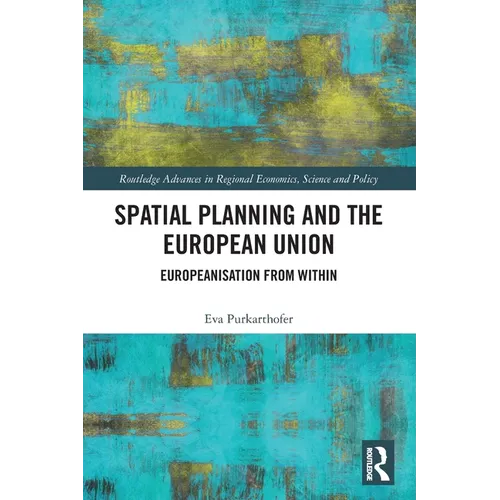 Spatial Planning and the European Union: Europeanisation from Within - Paperback