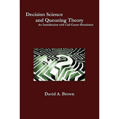 Decision Science and Queueing Theory - Paperback
