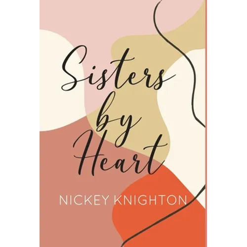 Sisters by Heart - Hardcover