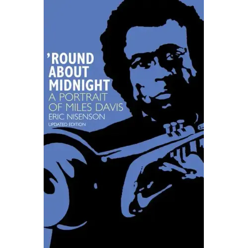 Round about Midnight: A Portrait of Miles Davis - Paperback