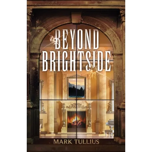 Beyond Brightside: A Dark Science Fiction Adventure Thriller - Paperback
