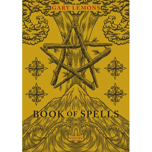 Book of Spells: Poems - Paperback