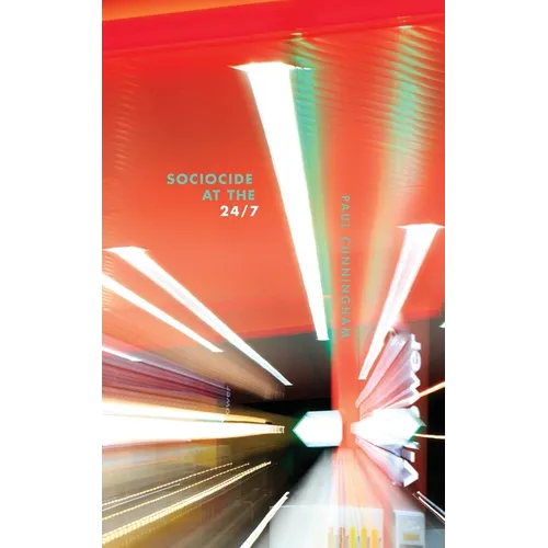 Sociocide at the 24/7 - Paperback