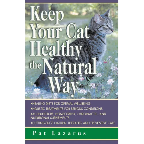 Keep Your Cat Healthy. Natural - Paperback