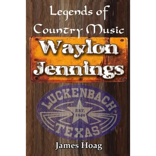 Legends of Country Music - Waylon Jennings - Paperback