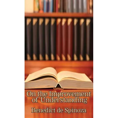 On the Improvement of Understanding - Hardcover