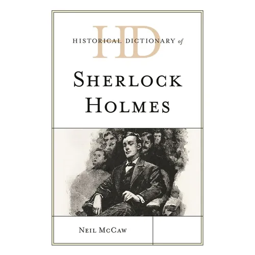 Historical Dictionary of Sherlock Holmes - Paperback