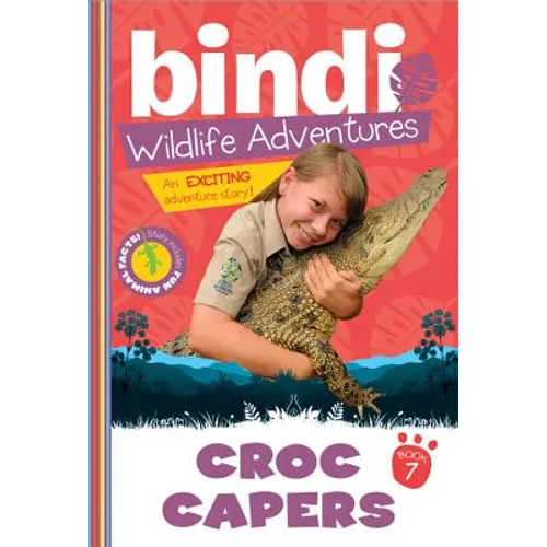 Croc Capers: A Bindi Irwin Adventure - Paperback