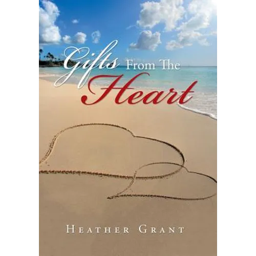 Gifts from the Heart - Hardcover
