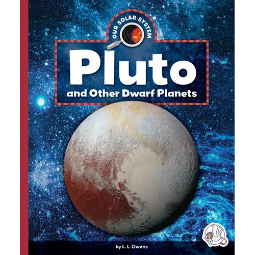 Pluto and Other Dwarf Planets - Library Binding