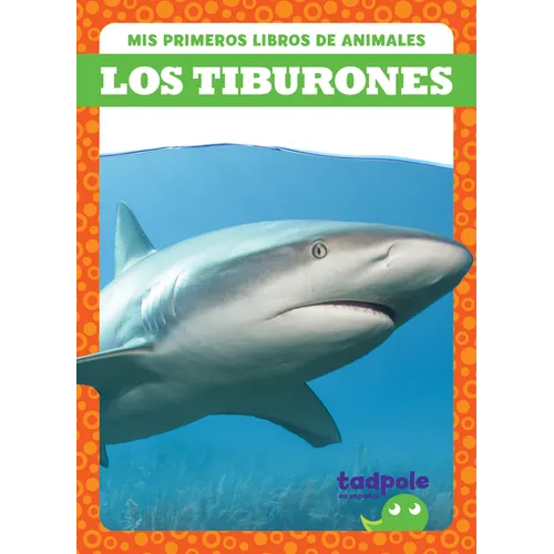 Los Tiburones (Sharks) - Library Binding