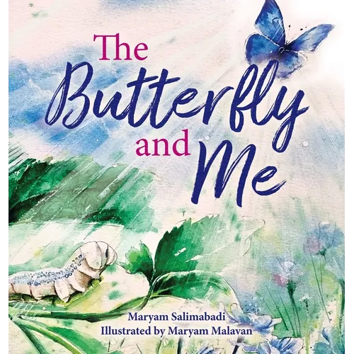 The Butterfly and Me - Hardcover
