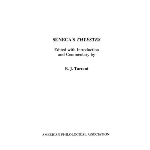 Seneca's Thyestes - Paperback