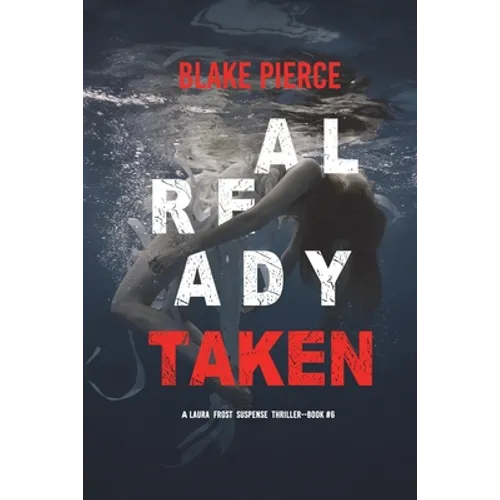 Already Taken (A Laura Frost FBI Suspense Thriller-Book 6) - Paperback