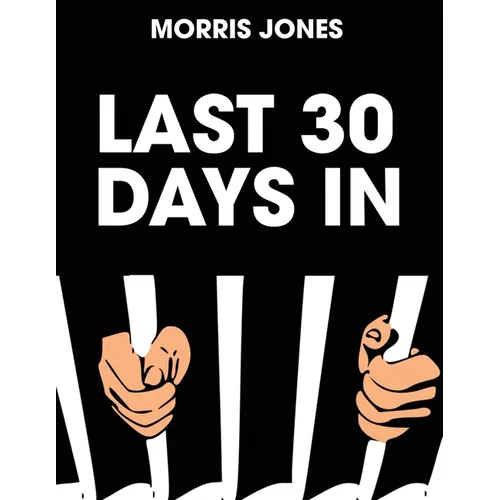 Last 30 Days In... - Paperback