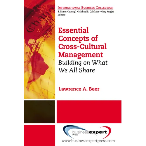 Essential Concepts of Cross-Cultural Management: Building on What We All Share - Paperback