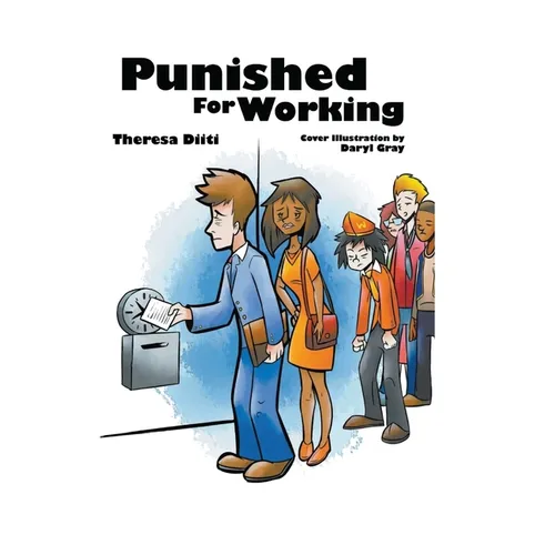 Punished For Working - Paperback